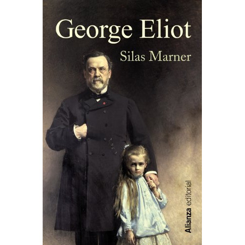 Silas Marner, De Eliot, George. Editorial Alianza, Tapa Blanda En Español, 9999