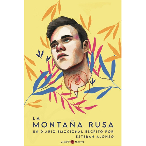 LA MONTAÃÂA RUSA, de Alonso, Esteban. Editorial Postdata Ediciones, tapa blanda en español