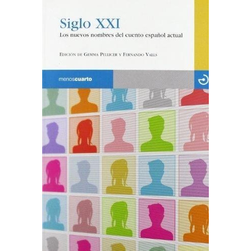 Siglo Xxi - Los Nuevos Nombres Del Cuento, Valls, Calamo