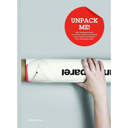 Unpack Me, De Vv. Aa.. Editorial Promopress, Tapa Dura En Inglés