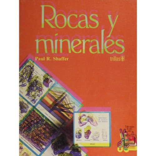 Rocas Y Minerales, De Shaffer Paul R. Editorial Trillas, Tapa Blanda En Español, 1989