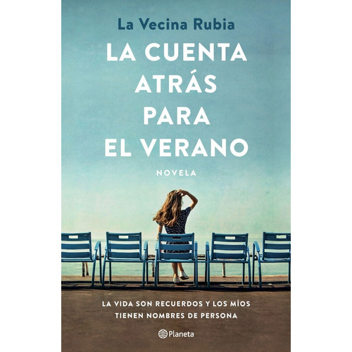 La cuenta atrás para el verano, de La Vecina Rubia. Editorial Planeta, tapa blanda en español, 2022