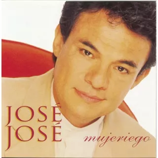 Mujeriego - Jose Jose - Disco Cd - Nuevo (10 Canciones)