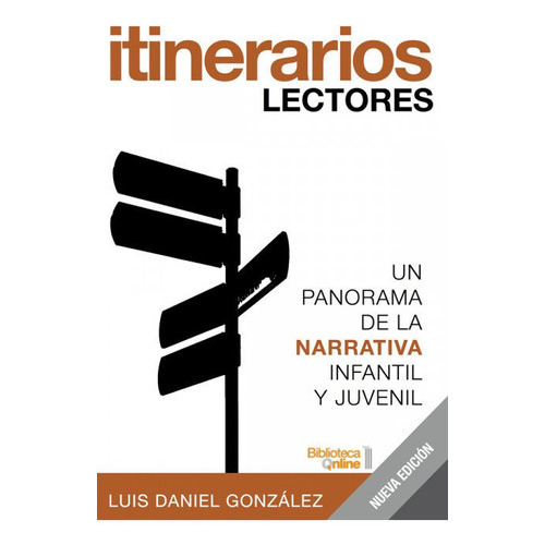 Itinerarios Lectores, De González González, Luis Daniel. Editorial Bibliotecaonline, Tapa Blanda En Español