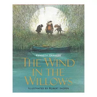 The Wind In The Willows (union Square Kids Illustrated Clas, De Grahame, Kenneth. Editorial Union Square Kids, Tapa Dura En Inglés, 2012