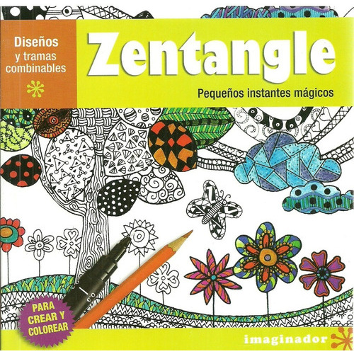 Zentangle: Pequeños Instantes Magicos, De Taína Rolf. Editorial Imaginador En Español