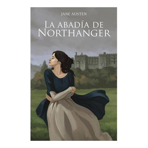 Libro La Abadia De Northanger. Jane Austen 