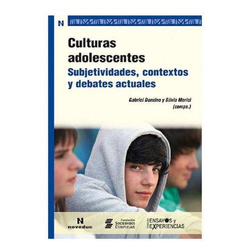 Culturas Adolescentes Contextos Y Debates (ne)