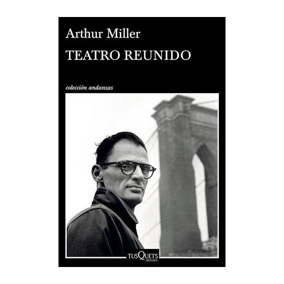 Teatro Reunido - Arthur Miller
