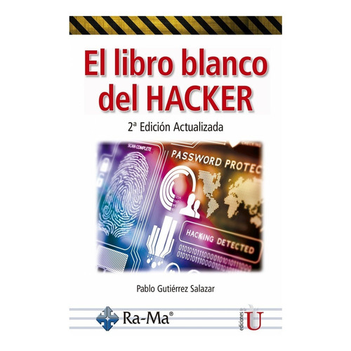 El Libro Blanco Del Hacker 2ª Edición Pablo Gutiérrez Salaza