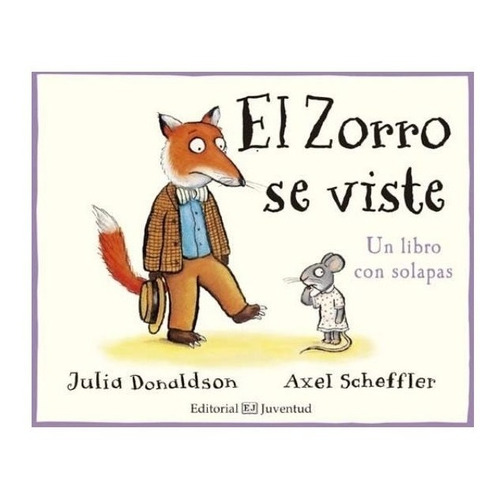 El Zorro Se Viste - Libro Con Solapas - J. Donaldson