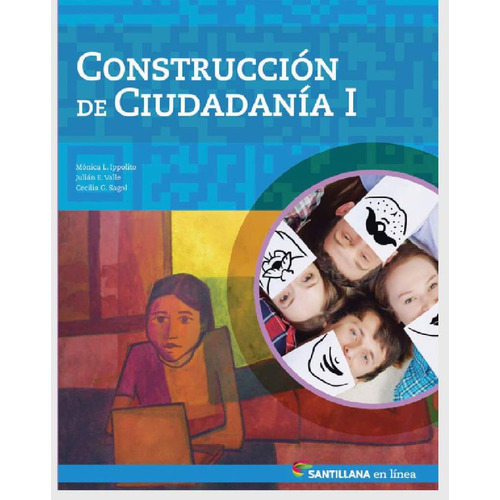 Construccion De Ciudadania I - En Linea, de VV. AA.. Editorial SANTILLANA, tapa blanda en español, 2016