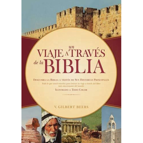 Un Viaje A Través De La Biblia