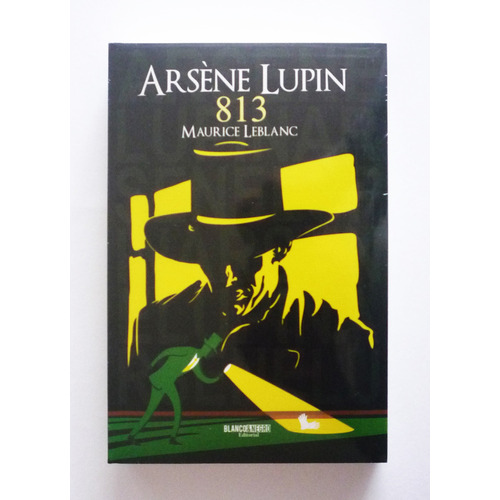 Arsene Lupin 813 - Maurice Leblanc