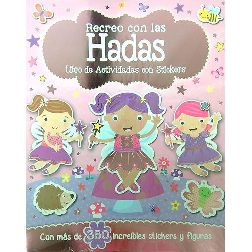 Recreo Con Las Hadas - Libro De Actividades Con Stickers + De 350 Stickers, De No Aplica. Editorial Grado Cinco, Tapa Blanda En Español, 2023