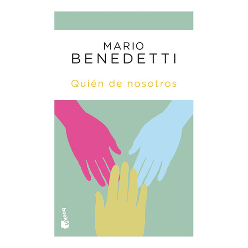 Quién De Nosotros - Mario Benedetti