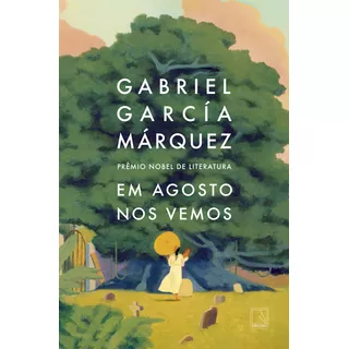 Em Agosto Nos Vemos, De Gabriel García Márquez. Editorial Record, Tapa Dura, Edición 1 En Português, 2024