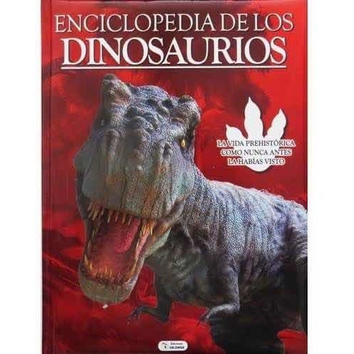 Libro Enciclopedia De Los Dinosaurios Pasta Dura