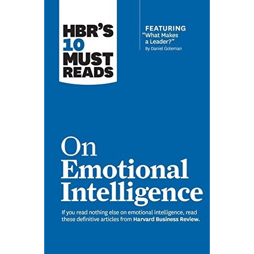 Hbr's 10 Must Reads On Emotional Intelligence (with Featu...