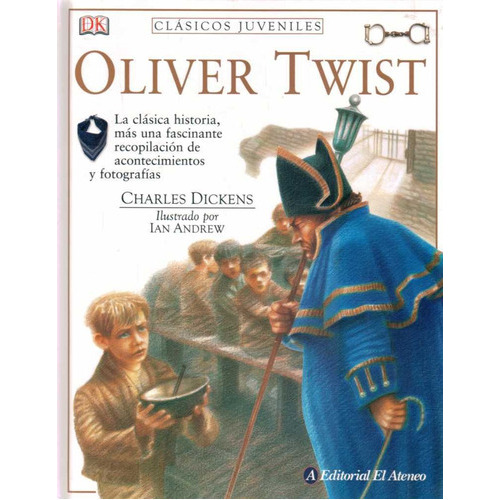 Oliver Twist. Clasicos Juveniles, De Anonimo.. Editorial El Ateneo En Español