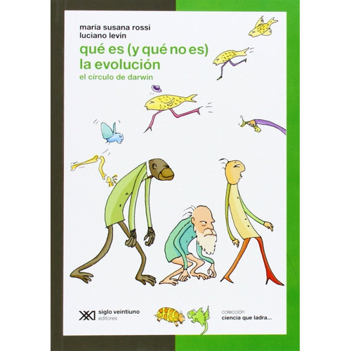 Que Es Y Que No Es La Evolucion El Circulo De Darwin
