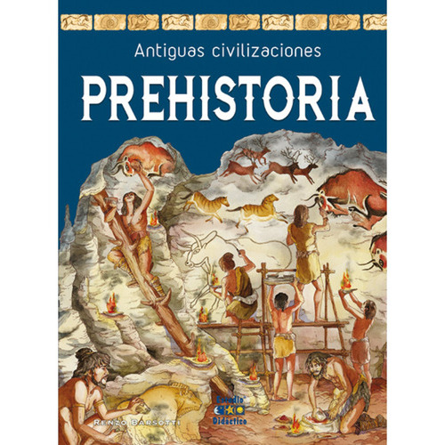 Prehistoria -antiguas Civilizaciones-, De Barsotti; Renzo. Editorial Edimat Libros, Tapa Dura, Edición 1 En Español, 2023