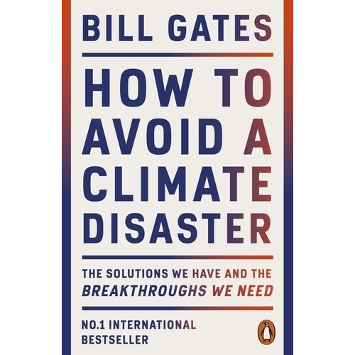 How To Avoid A Climate Disaster - Bill Gates, De Gates, Bill. Editorial Penguin, Tapa Blanda En Inglés Internacional