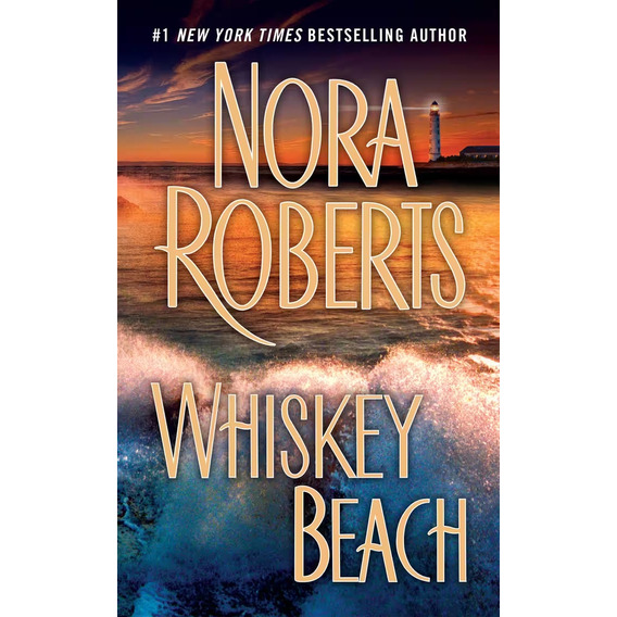 Whiskey Beach, De Roberts, Nora. Editorial Berkley, Tapa Blanda, Edición 1 En Inglés
