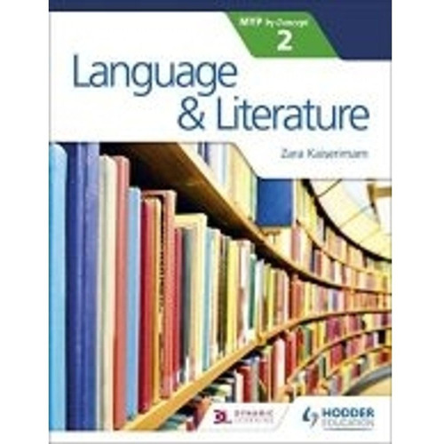 Language And Literature For The Ib Myp 2 Kel Ediciones