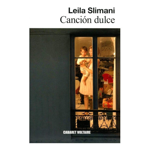 Cancion Dulce - Leila Slimani