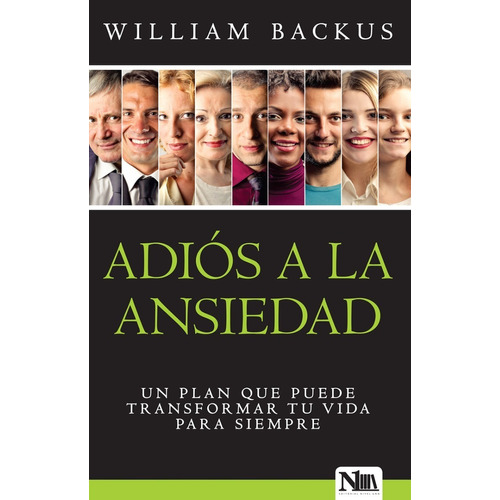 Adios A La Ansiedad - William Backus