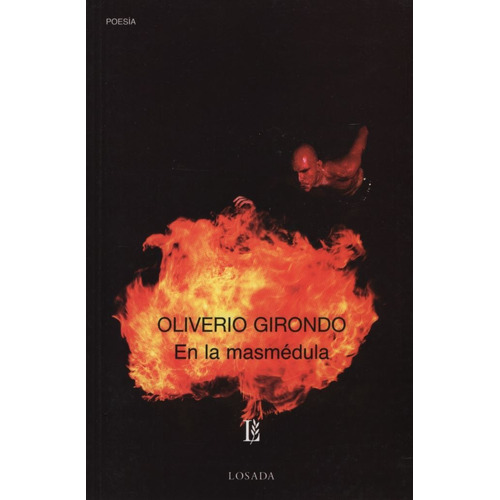En La Masmédula - Oliverio Girondo - Losada