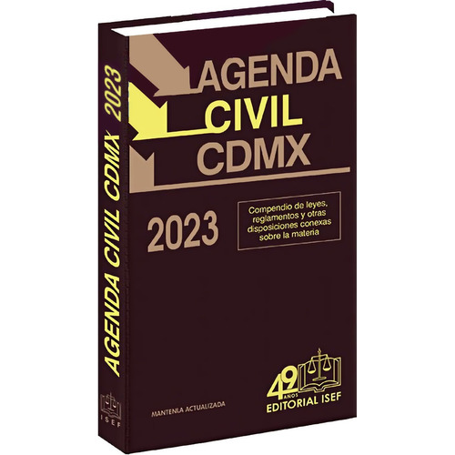 Agenda civil de la Ciudad de México 2023 / 43 ed., de Ediciones Fiscales Isef S.A.. Editorial Ediciones Fiscales ISEF, tapa blanda en español, 2023