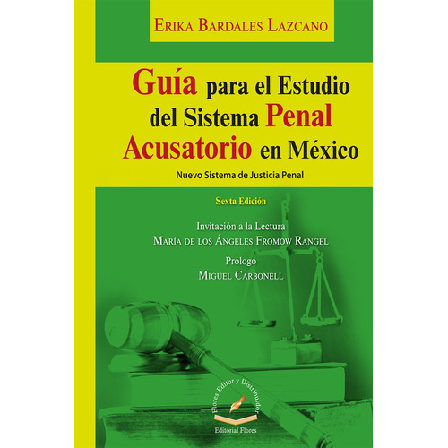 Guia Para El Estudio Del Sistema Penal Acusatorio En Mexico
