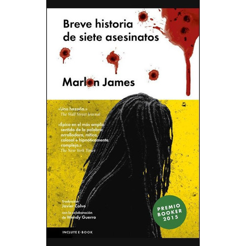 Breve Historia De Siete Asesinos, De Marlon, James. Editorial Malpaso, Tapa Dura En Español, 2016