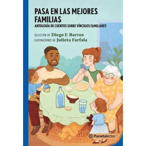 Pasa En Las Mejores Familias - Planeta Lector Azul