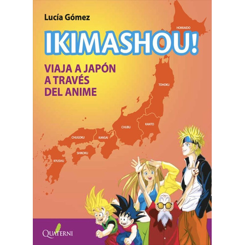 Libro Ikimashou! Viaja A Japón A Través Del Anime 