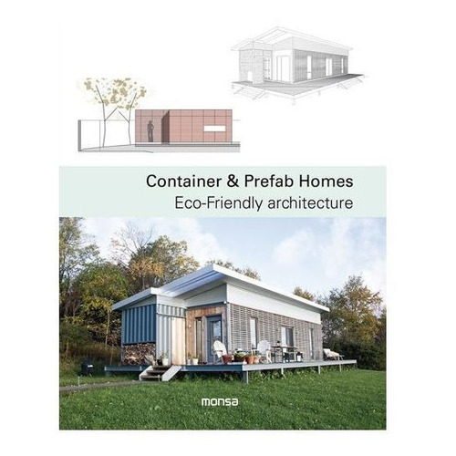 Libro Container & Prefab Homes - Casas Prefabricadas Monsa