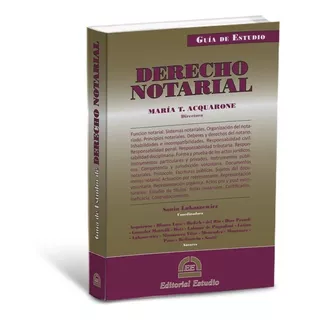 Guía De Estudio Derecho Notarial - Editorial Estudio