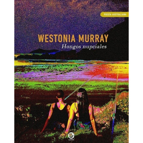 Hongos Nupciales - Murray, Westonia