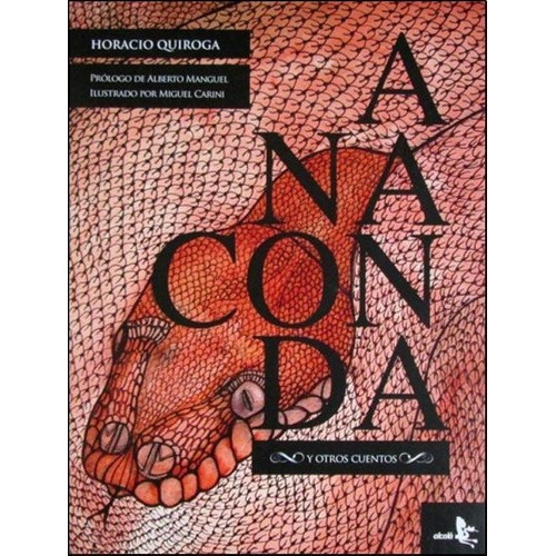 Anaconda, De Quiroga, Horacio. Editorial Alcala Grupo Editor En Español