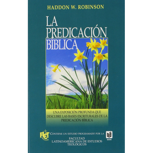 La Predicacion Biblica - Haddon W. Robinson