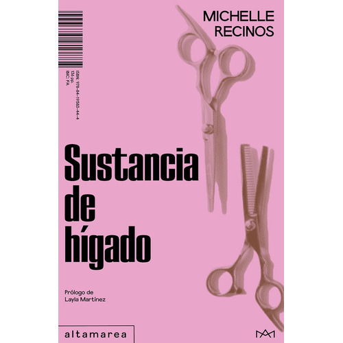 Libro Sustancia De Hígado - Michelle Recinos - Altamarea