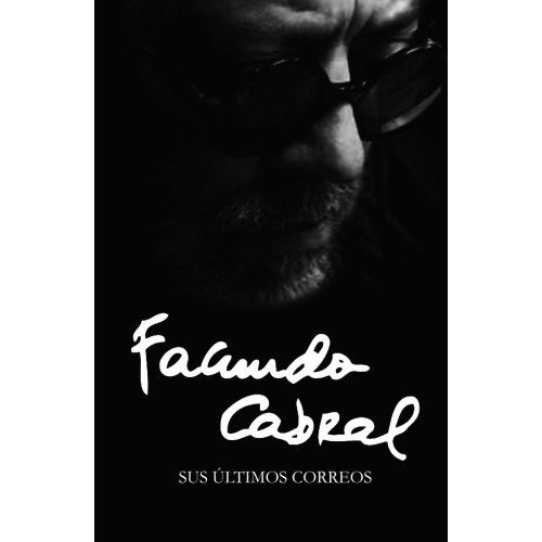 Libro : Facundo Cabral: Sus Ultimos Correos  - Facundo Ca...