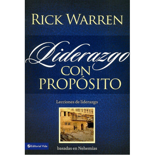 Liderazgo Con Proposito/rustica, De Warren, Rick. Editorial Vida En Español