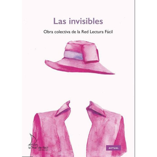 Las Invisibles, De Lectura Fácil, Red. Editorial La Mar De Facil, Tapa Blanda En Español