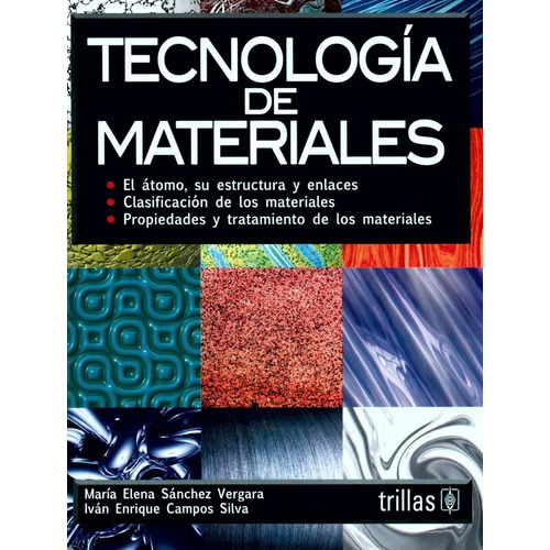 Tecnología De Materiales El Átomo Su Estructura Trillas