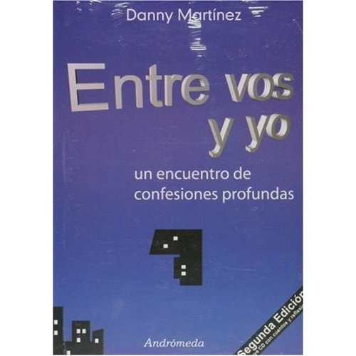Entre Vos Y Yo   2 Ed, De Daniel Jorge Martinez. Editorial Andrómeda, Tapa Blanda En Español