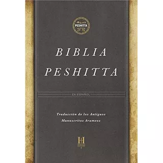 Biblia Peshitta, Tapa Dura: Revisada Y Aumentada