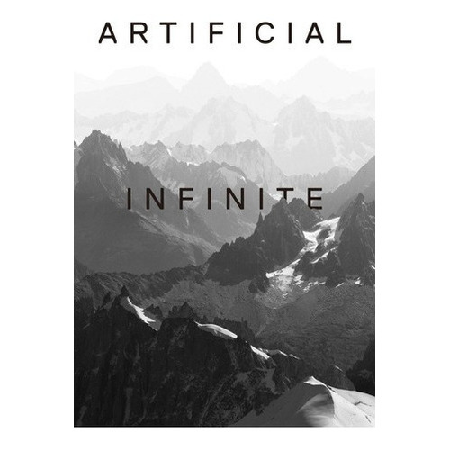 Artificial Infinite - Fernando Maselli, de Fernando Maselli. Editorial La Fabrica en español